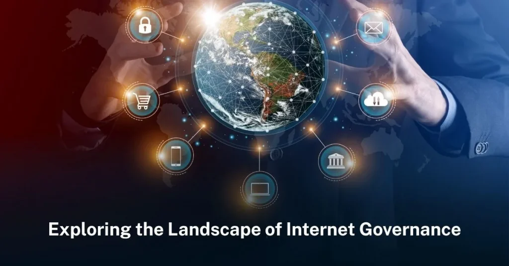 Exploring the Landscape of Internet Governance internet-governance