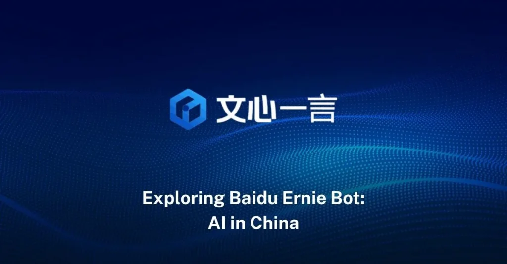Exploring Baidu Ernie Bot: AI in China baidu-ernie-bot