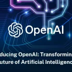 Introducing OpenAI: Transforming the Future of Artificial Intelligence openai