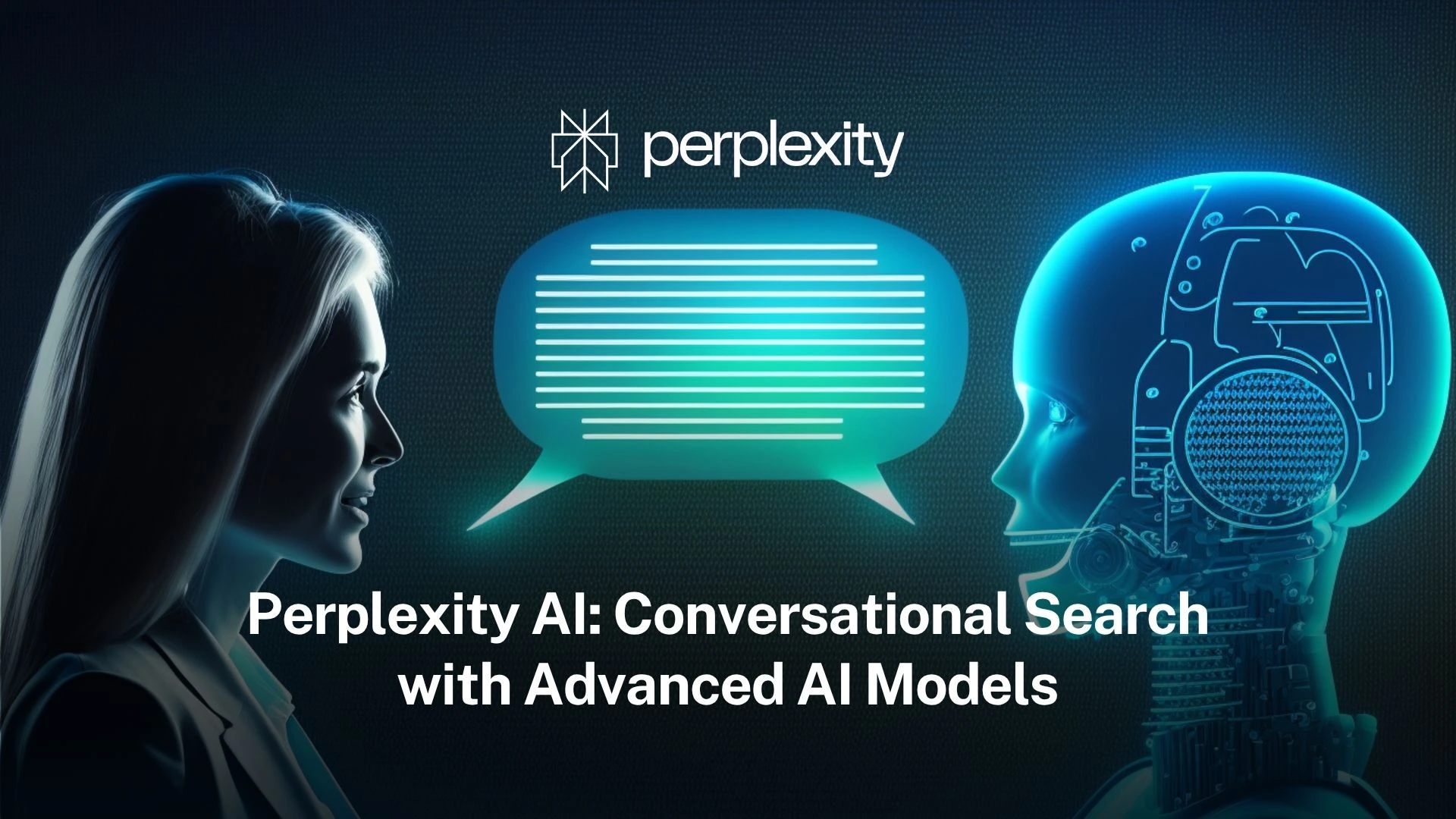 Perplexity AI: Conversational Search with Advanced AI Models