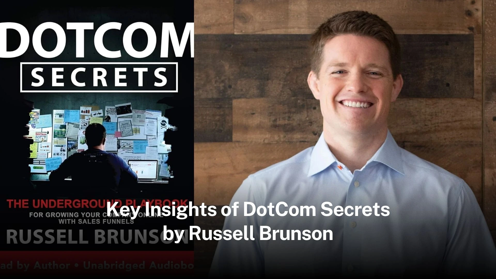 Key Insights of DotCom Secrets by Russell Brunson