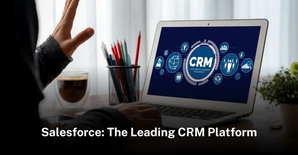 Salesforce: The Leading CRM Platform crm-platform