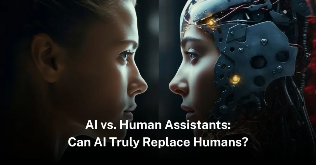 AI vs. Human Assistants: Can AI Truly Replace Humans? ai-vs-human-assistance